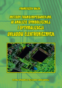 Metody transimedancyjne w&nbsp;analizie symbolicznej i&nbsp;optymalizacji układów elektronicznych