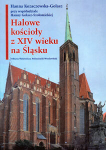 Halowe kościoły z&nbsp;XIV w. na&nbsp;Śląsku