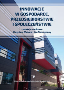 Innowacje w&nbsp;gospodarce, przedsiębiorstwie i&nbsp;społeczeństwie
