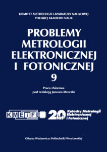 Problemy metrologii elektronicznej i&nbsp;fotonicznej 9