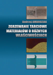 Zgrzewanie tarciowe materiałów o&nbsp;różnych właściwościach