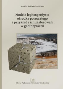 Modele lepkosprężyste ośrodka porowatego i&nbsp;przykłady ich zastosowań w&nbsp;geoinżynierii