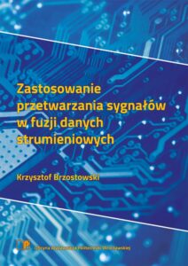 Zastosowanie przetwarzania sygnałów w&nbsp;fuzji danych strumieniowych