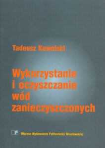 Wykorzystanie i&nbsp;oczyszczanie wód zanieczyszczonych