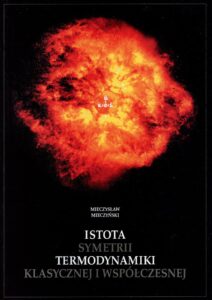 Istota symetrii termodynamiki klasycznej i&nbsp;współczesnej