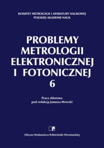 Problemy metrologii elektronicznej i&nbsp;fotonicznej 6