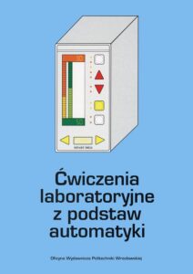 Ćwiczenia laboratoryjne z&nbsp;podstaw automatyki