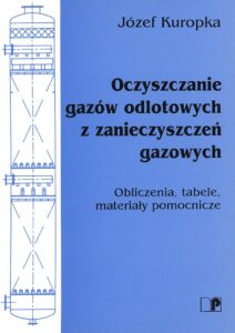 Oczyszczanie gazów odlotowych z&nbsp;zanieczyszczeń gazowych. Obliczenia, tabele, materiały pomocnicze