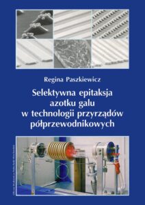 Selektywna epitaksja azotku galu w&nbsp;technologii przyrządów półprzewodnikowych