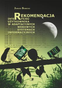Rekomendacja interfejsu użytkownika w&nbsp;adaptacyjnych webowych systemach informacyjnych