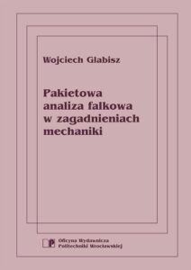 Pakietowa analiza falkowa w zagadnieniach mechaniki