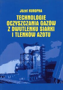 Technologie oczyszczania gazów z&nbsp;dwutlenku siarki i&nbsp;tlenków azotu