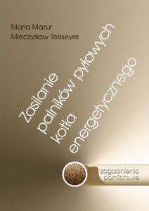 Zasilanie palników pyłowych kotła energetycznego. Zagadnienia podstawowe