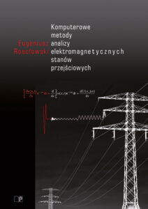 Komputerowe metody analizy elektromagnetycznych stanów przejściowych