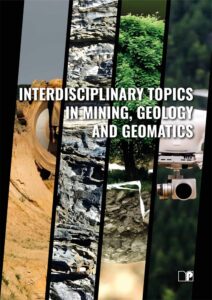 Interdisciplinary Topics in&nbsp;Mining, Geology and Geomatics