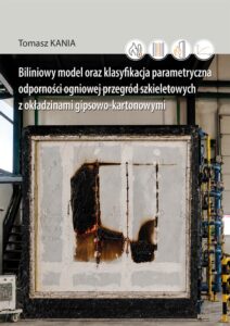 Biliniowy model oraz&nbsp;klasyfikacje parametryczne odporności ogniowej i&nbsp;przegród nienośnych z&nbsp;okładzinami gipsowo-kartonowymi