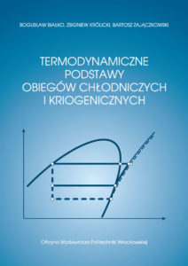 Termodynamiczne podstawy obiegów chłodniczych i kriogenicznych