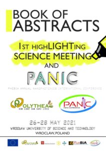 Book of Abstracts. 1st highLIGHTing SCIENCE MEETING and PANIC