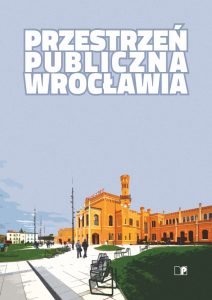 Przestrzeń publiczna Wrocławia