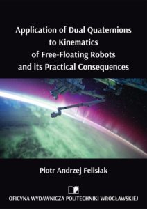 Application of Dual Quaternions to Kinematics of Free-Floating Robots and its Practical Consequences