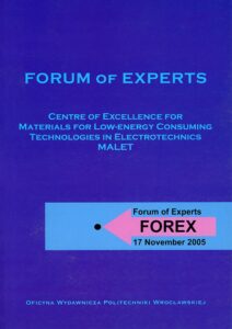 Forum of Experts. Centre of Excellence for Materials for Low-energy Consuming Technologies in Electrotechnics MALET