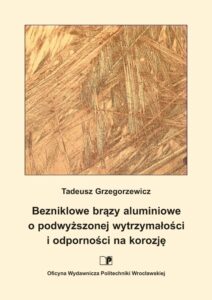 Bezniklowe brązy aluminiowe o podwyższonej wytrzymałości i odporności na korozję