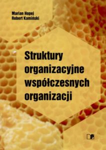 Struktury organizacyjne współczesnych organizacji