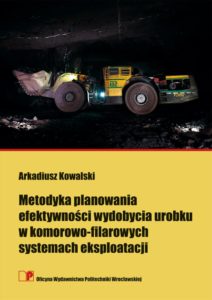 Metodyka planowania efektywności wydobycia urobku w komorowo-filarowych systemach eksploatacji