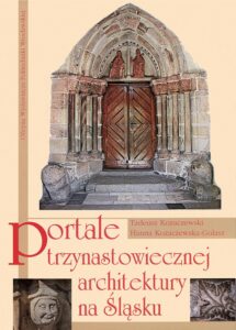 Portale trzynastowiecznej architektury na Śląsku