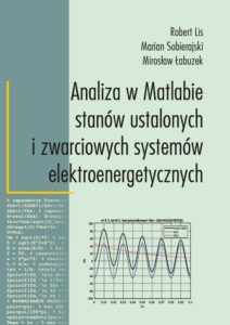 Analiza w Matlabie stanów ustalonych i zwarciowych systemów elektroenergetycznych