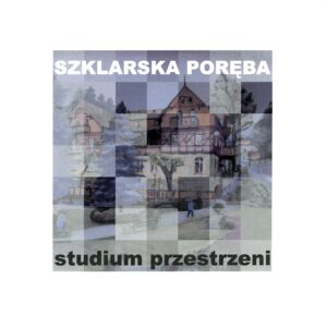 Szklarska Poręba. Studium przestrzeni
