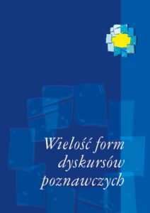 Wielość form dyskursów poznawczych