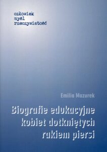 Biografie edukacyjne kobiet dotkniętych rakiem piersi