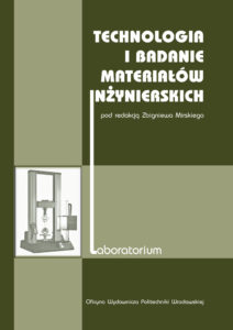 Technologia i badanie materiałów inżynierskich – Laboratorium