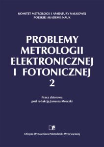 Problemy metrologii elektronicznej i fotonicznej 2