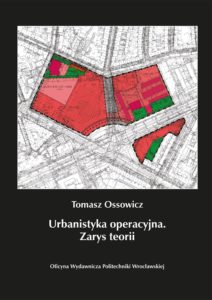 Urbanistyka operacyjna. Zarys teorii