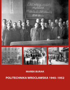 Politechnika Wrocławska 1945-1952