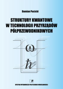 Struktury kwantowe w technologii przyrządów półprzewodnikowych