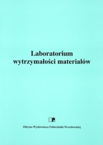 Laboratorium wytrzymałości materiałów