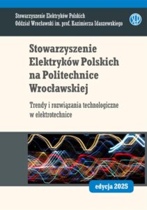 Stowarzyszenie Elektryków Polskich na&nbsp;Politechnice Wrocławskiej 2025. Trendy i&nbsp;rozwiązania technologiczne w&nbsp;elektrotechnice