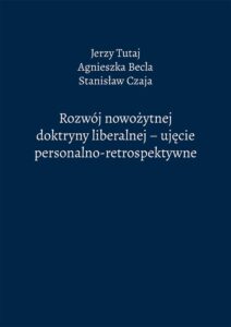 Rozwój nowożytnej doktryny liberalnej – ujęcie personalno-retrospektywne