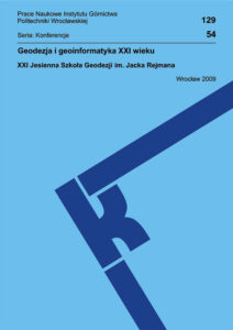 XXI Jesienna Szkoła Geodezji i Geoinformatyki – Geodezja i geoinformatyka XXI wieku